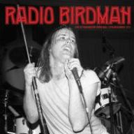 Title: Live at Paddington Town Hall, 12th December 1977, Artist: Radio Birdman