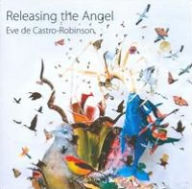 Title: Eve de Castro-Robinson: Releasing the Angel, Artist: Kenneth Young