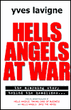 Hells Angels at War: The Alarming Story Behind the Headlines
