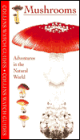 Mushrooms and Toadstools