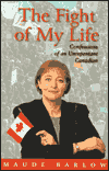Fight of My Life: Confessions of An Unrepentant Canadian