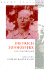 Dietrich Bonhoeffer: Selected Writings
