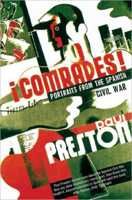 Comrades!: Portraits from the Spanish Civil War