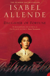 Title: Daughter of Fortune, Author: Isabel Allende