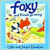 Foxy and Friends Go Racing