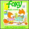 Foxy Feels Unwell