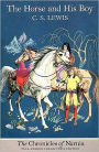 The Horse and His Boy (Chronicles of Narnia Series #3)