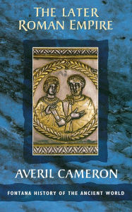 Title: The Later Roman Empire, Author: Averil Cameron
