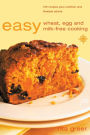 Easy Wheat,Milk and Egg Free Cooking,New Edition