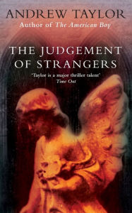 Title: The Judgement of Strangers, Author: Andrew Taylor
