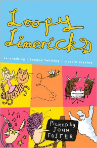 Title: Loopy Limericks, Author: John Foster