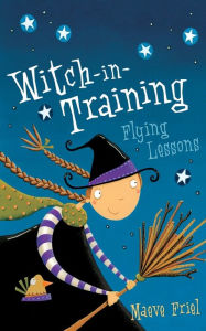 Flying Lessons (Witch-in-Training, Book 1)