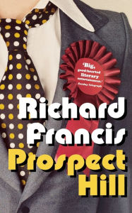 Title: Prospect Hill, Author: Richard Francis