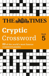 Title: The Times Cryptic Crossword Book 5: 80 world-famous crossword puzzles, Author: Mike Laws