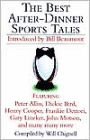 The Best After-Dinner Sports Tales