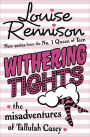 Withering Tights (The Misadventures of Tallulah Casey Series #1)