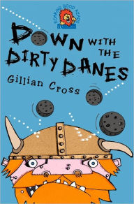 Title: Down with the Dirty Danes!, Author: Gillian Cross