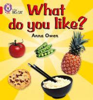 Title: What Do You Like?: Red B/Band 2B, Author: Anna Owen