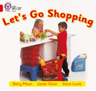Title: Let's Go Shopping: Red B/Band 2B, Author: Betty Moon