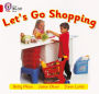 Let's Go Shopping: Red B/Band 2B