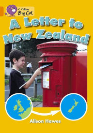 Title: A Letter to New Zealand: Band 06/Orange, Author: Alison Hawes