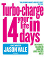 Turbo-Charge Your Life in 14 Days