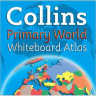 Collins Primary World Whiteboard Atlas