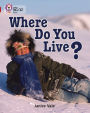 Where Do You Live?: Ruby/Band 14