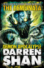 Demon Apocalypse (Demonata Series #6)