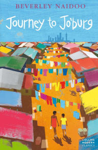 Journey to Jo'burg: A South African Story