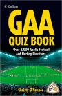 GAA Quiz Book: Over 2,000 Gaelic Football and Hurling Questions