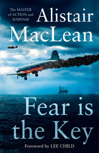 Fear Is The Key By Alistair MacLean | NOOK Book (eBook) | Barnes & Noble®