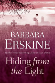 Title: Hiding From the Light, Author: Barbara Erskine