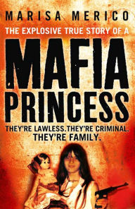 Title: Mafia Princess, Author: Marisa Merico