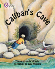 Title: Caliban's Cave: Band 15/Emerald, Author: Judith Nicholls