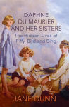 Alternative view 2 of Daphne du Maurier and her Sisters