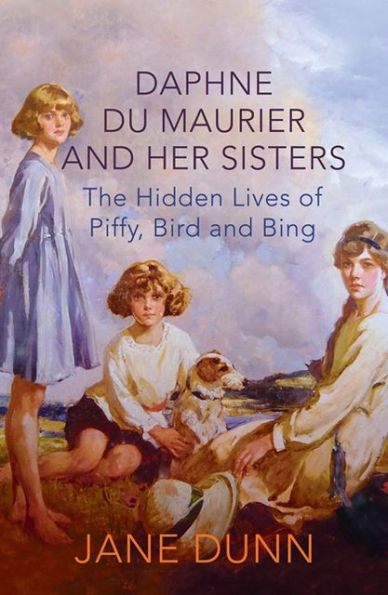 Daphne du Maurier and her Sisters