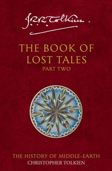 The Book of Lost Tales, Part Two (History of Middle-earth #2)