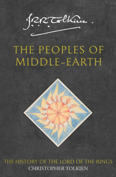 The Peoples of Middle-earth (History of Middle-earth #12)
