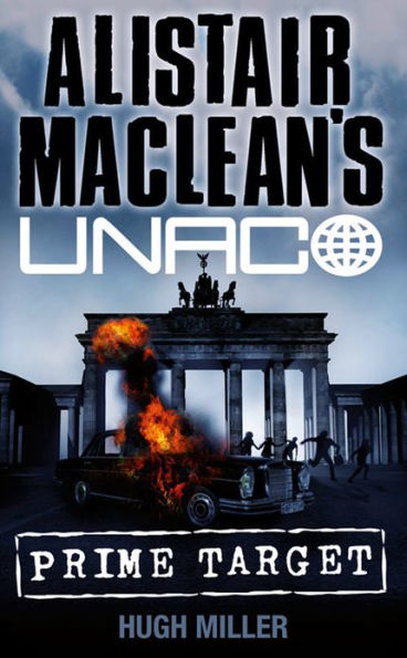 Prime Target (Alistair MacLean's UNACO)