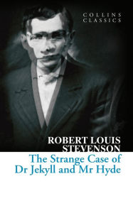 Title: The Strange Case of Dr Jekyll and Mr Hyde (Collins Classics), Author: Robert Louis Stevenson