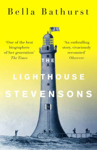 Title: The Lighthouse Stevensons, Author: Bella Bathurst