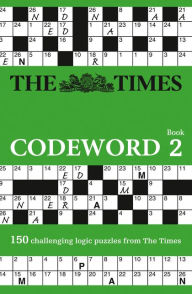 Title: The Times Codeword 2: 150 cracking logic puzzles (The Times Puzzle Books), Author: The Times Mind Games
