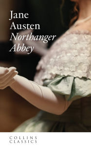 Title: Northanger Abbey (Collins Classics), Author: Jane Austen
