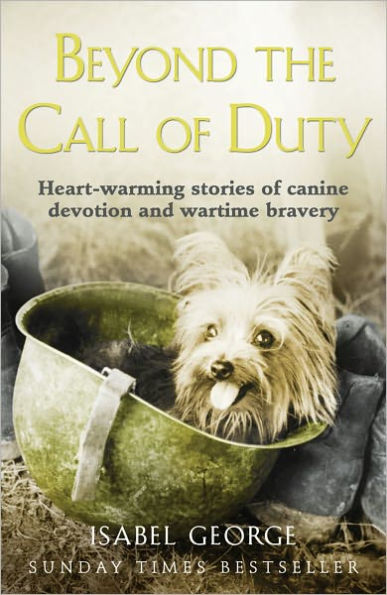 Beyond the Call of Duty: Heart-warming stories of canine devotion and bravery