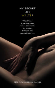 My Secret Life (Harper Perennial Forbidden Classics)