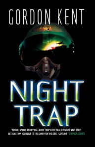 Title: Night Trap, Author: Gordon Kent