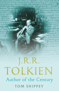 Title: J. R. R. Tolkien: Author of the Century, Author: Tom Shippey