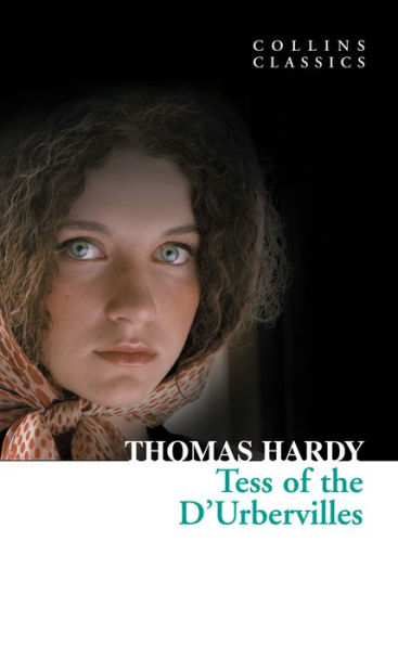 Tess of the D'Urbervilles (Collins Classics)