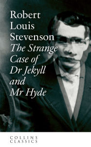 Title: The Strange Case of Dr Jekyll and Mr Hyde (Collins Classics), Author: Robert Louis Stevenson